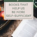 7 Books that Help us be More Self-Sufficient